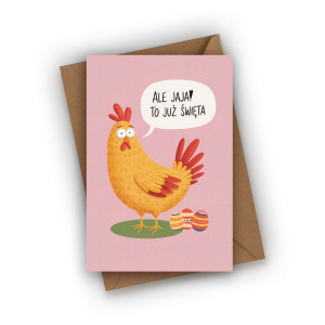 Kartka wielkanocna- Ale JAJA! To już święta