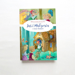 nowa książka z bajkami, nowe bajki dla dzieci, ładne bajeczki dla dzieci, Jaś i Małgosia i inne baśnie Moja biblioteczka
