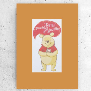 Kubuś Puchatek plakat A4, plakat z Kubusiem Puchatkiem, obrazek dla przyjaciółki, przyjaciółka prezent, prezent dla przyjaciółki, przyjaciółka plakat, przyjaciółka obrazek