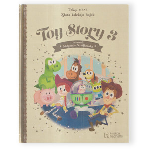 nowa książka złota kolekcja bajek Toy story 3,  Toy Story książka dla dzieci, Toy Story złota kolekcja bajek Disney Pixar