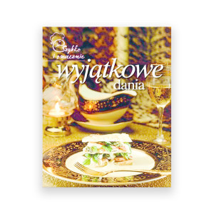 nowa ksiązka z przepisami, nowa  książka kucharska, książka Wyjątkowe dania szybko i smacznie