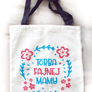 nowa eko torba dla mamy, płócienna torba A4, mama torba na zakupy, torba z napisami, shopperka, szoperka