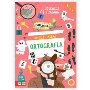 nowa książka ortografia już umiem, książka edukacja i zabawa Już umiem Ortografia, ćwiczenia dla dzieci z ortografii, język polski ćwiczenia