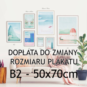 Dopłata do zmiany wymiaru plakatu - Plakat, druk - B2 - 50x70cm