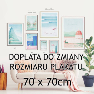 Dopłata do zmiany wymiaru plakatu - Plakat, druk - 70x70cm