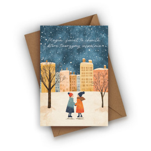 Kartka świąteczna- Magia świąt to chwile, które tworzymy wspólnie