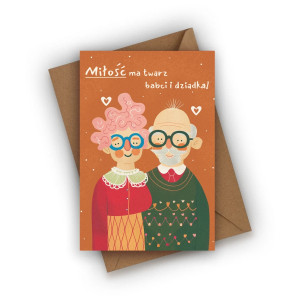 Kartka na Dzień Babci i Dziadka- Miłość ma twarz babci i dziadka!