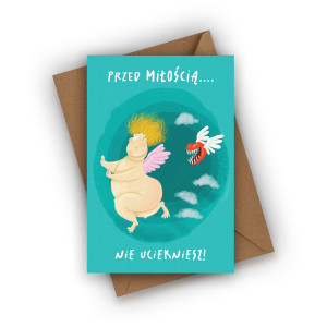 Kartka walentynkowa- Przed miłością nie uciekniesz!