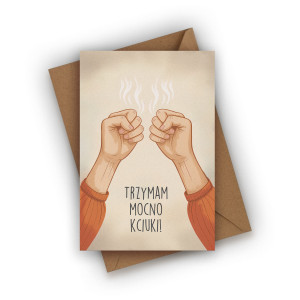 Kartka okolicznościowa- Trzymam mocno kciuki!