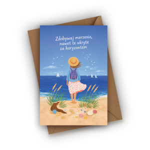 Kartka dla dziewczyny- Zdobywaj marzenia, nawet te ukryte za horyzontem