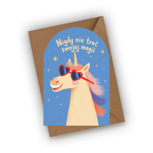 Kartka urodzinowa- Nigdy nie trać swojej magii