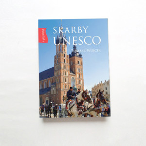 nowa książka Skarby Unesco Tomasz Wójcik seria Nasza Polska