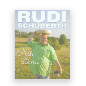 nowa książka  Rudi Schuberth, książka raj na ziemi Rudi Schuberth, Rudi Schuberth książka raj na ziemi