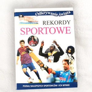 nowa książka Rekordy sportowe - Poznaj najlepszych sportowców i ich wyniki, książka Odkrywanie świata