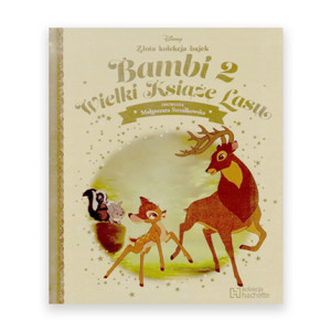 nowa książka złota kolekcja bajek Bambi 2 Wielki Książe Lasu złota kolekcja bajek książka dla dzieci