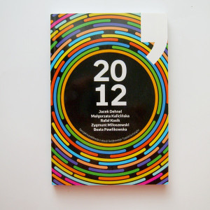 nowa książka  z okazji Światowego Tygodnia Książki 2012, książka Dehnel, książka Kalicińska, książka Kosik, książka Miłoszewski, książka Pawlikowska