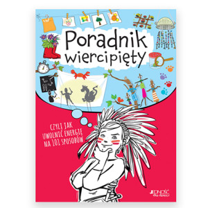 nowy Poradnik wiercipięty Susan Hayes, nowa książka Susan Hayes- Poradnik wiercipięty-czyli jak uwolnić energię na 101 sposobów