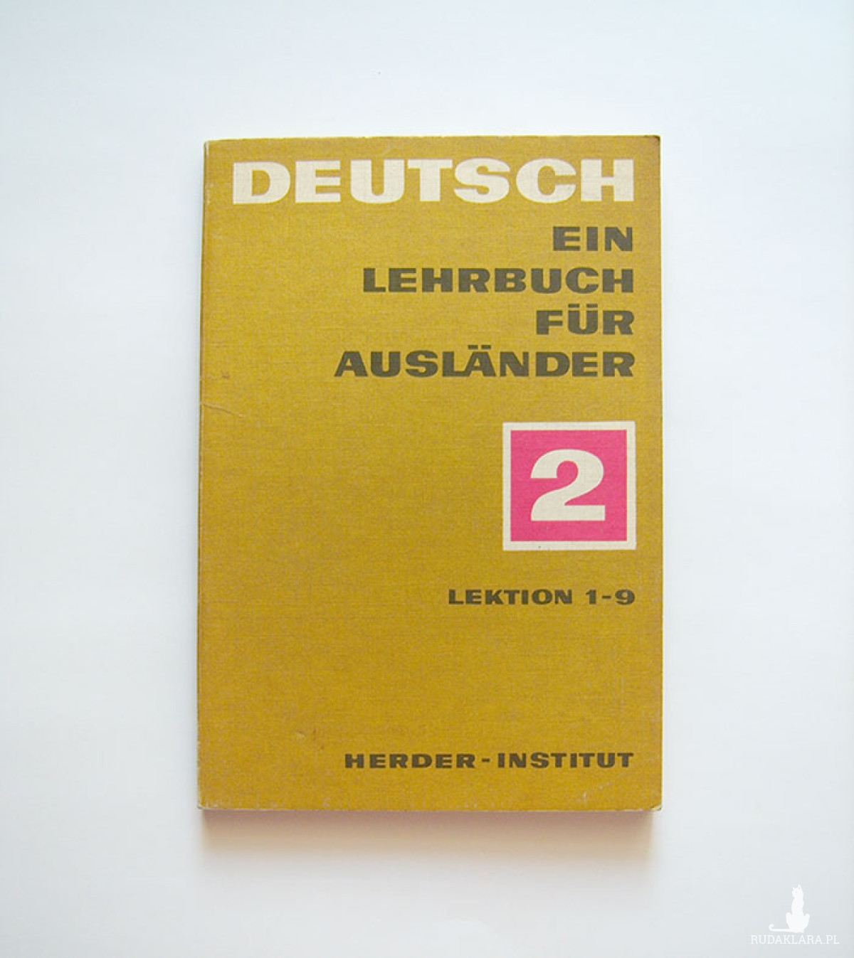 vintage książka  język niemiecki książka  Deutsch ein lehrbuch fur auslander 2 lektion 1-9,