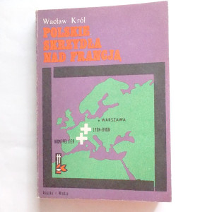 vintage książka Polskie skrzydła nad Francją Wacław Król książka historyczna