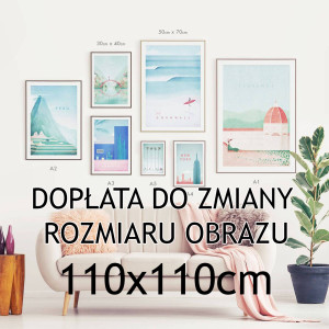 Dopłata do zmiany wymiaru obrazu - Obraz na płótnie, druk - 110x110cm