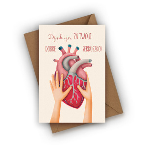 Kartka okolicznościowa- Dziękuję za Twoje dobre serduszko!