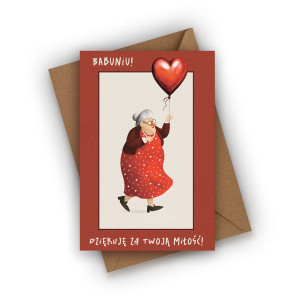 Kartka na Dzień Babci- Babuniu! Dziękuję za Twoją miłość!