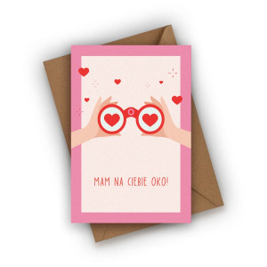 Kartka walentynkowa- Mam na Ciebie oko!