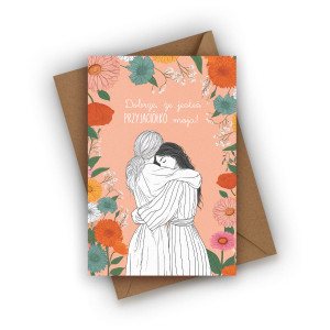 Kartka dla świadkowej/przyjaciółki- Dobrze, że jesteś przyjaciółko moja!