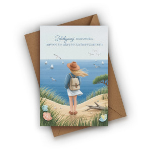 Kartka dla dziewczyny- Zdobywaj marzenia, nawet te ukryte za horyzontem