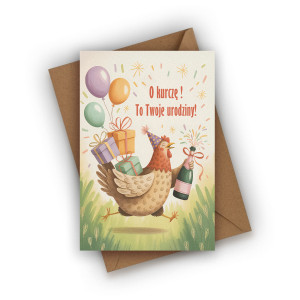 Kartka urodzinowa- O Kurczę! To Twoje urodziny!