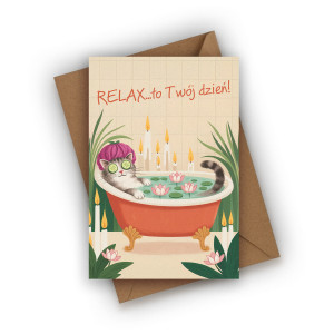 Kartka urodzinowa - Relax...to Twój dzień!