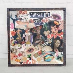 Kolaż "Chcemy być sobą"