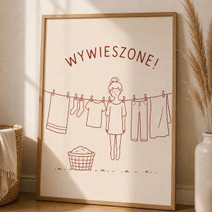 Plakat „WYWIESZONE!” – zabawna dekoracja do pralni, łazienki i domu A4