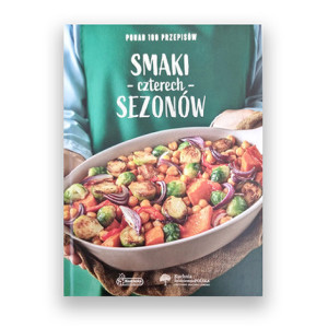 nowa ksiązka smaki czterech sezonów, książka kucharska, książka z przepisami, książka kulinarna