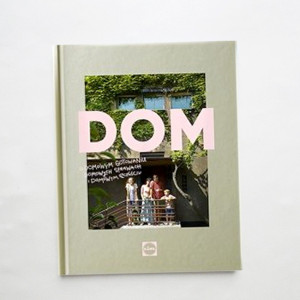 nowa książka dom, dom poradnik, dom książka nowa, ksiazka pt. DOM- o domowym gotowaniu-domowych sprawach i domowym szczęściu